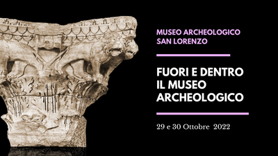 Fuori e dentro il Museo Archeologico